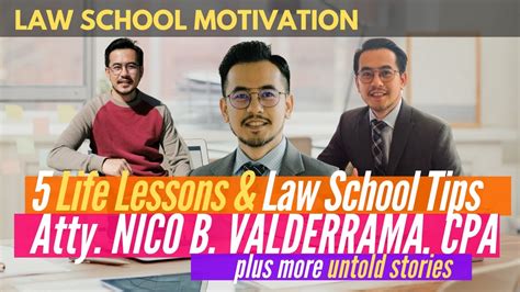 5 Life Lessons & Law School Tips from ATTY. NICO B..